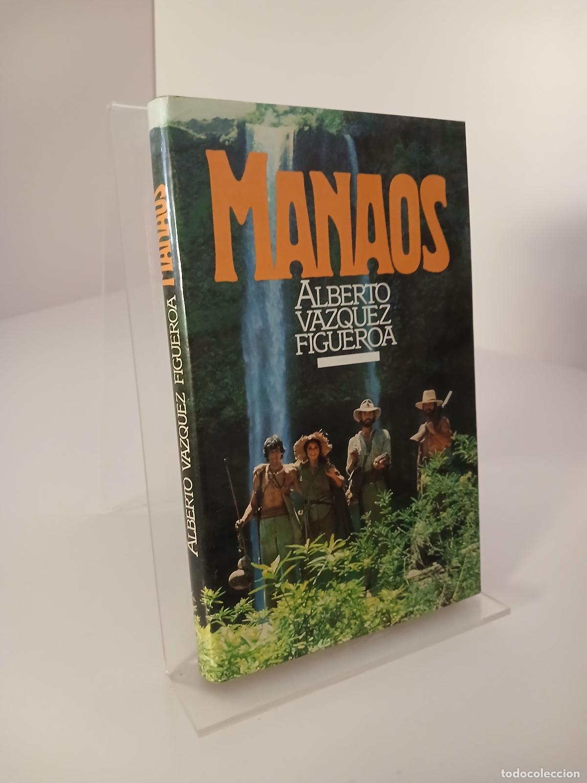 Libros de segunda mano: Manaos - Alberto V&aacute;zquez-Figueroa