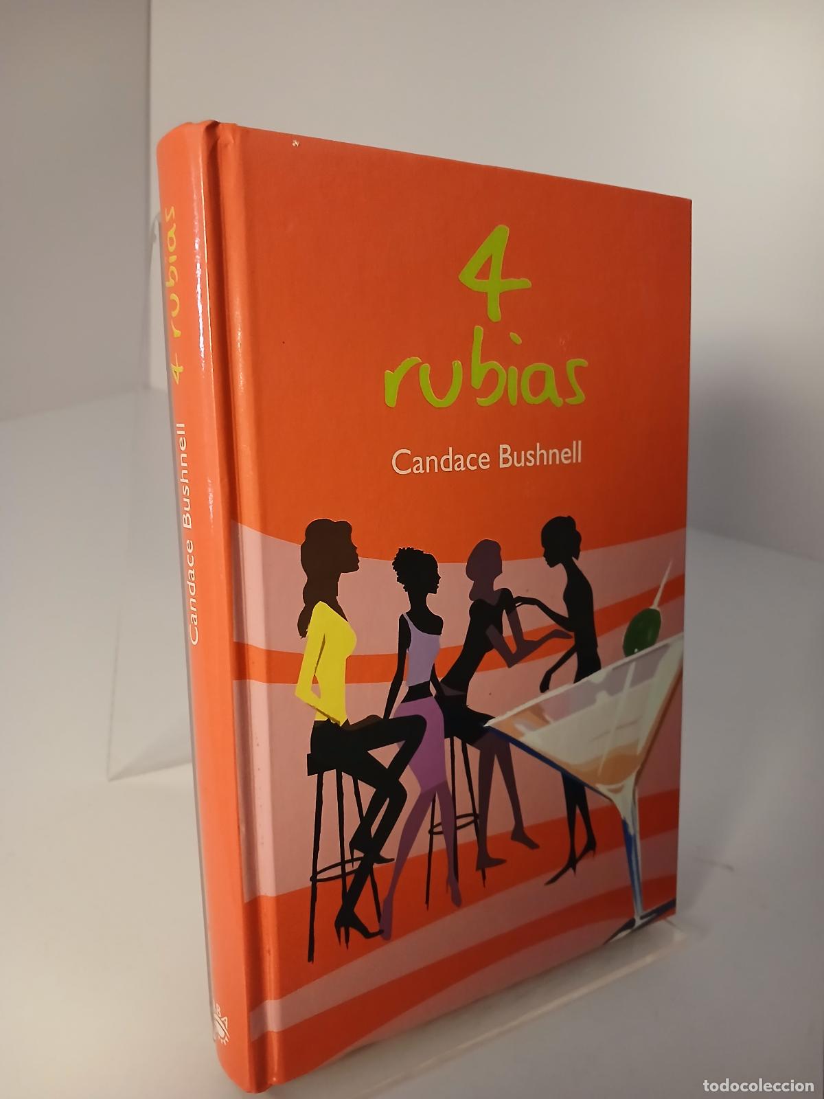 Libros de segunda mano: 4 rubias - Candace Bushnell