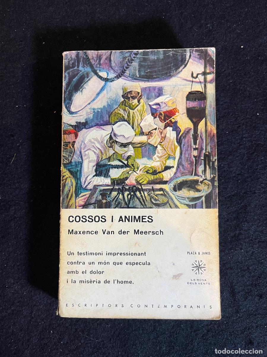 Second hand books: Cossos i &Agrave;nimes Maxence Van der Meersch La Rosa dels Vents Plaza Jan&eacute;s 1964 catal&agrave; vintage