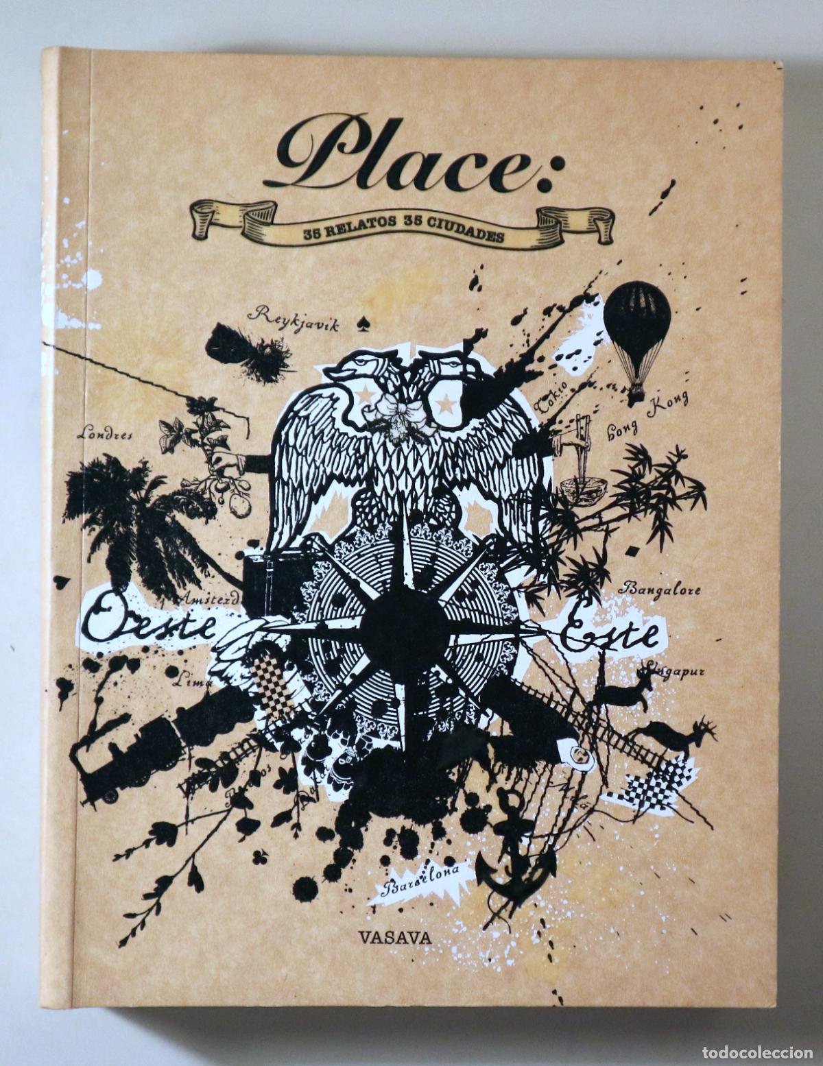 Gebrauchte B&uuml;cher: PLACE: 35 relatos 35 ciudades - Barcelona 2005 - Ilustrado