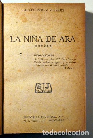 Second hand books: P&Eacute;REZ Y P&Eacute;REZ, Rafael - LA NI&Ntilde;A DE ARA - Barcelona 1939