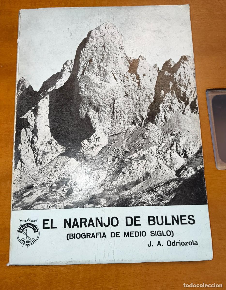Libros de segunda mano: Libro El Naranjo de Bulnes 1904-1954-J.A.Odriozola Ed. 1967