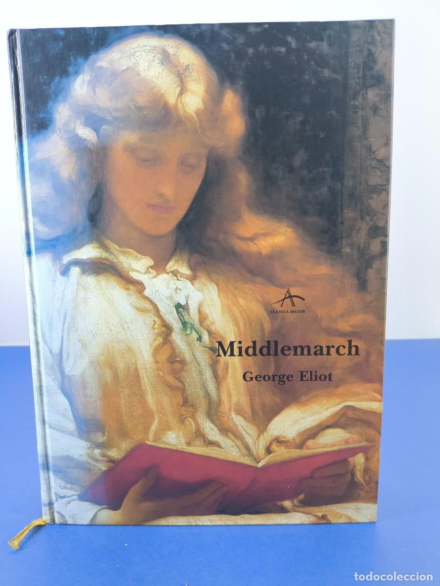Libros de segunda mano: MIDDLEMARCH / GEORGE ELIOT / 1&ordf;ed. 2000. ALBA