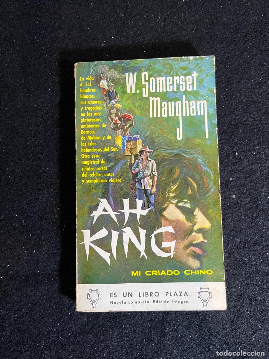 Gebrauchte B&uuml;cher: Libro Ah King Mi criado chino Somerset Maugham Plaza 1961 novela aventuras vintage bolsillo