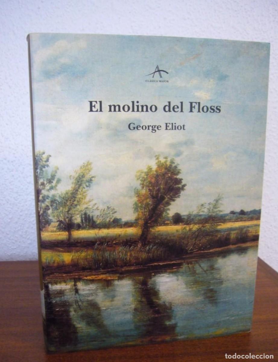 Libros de segunda mano: El molino del Floss - George Eliot - editorial Alba Cl&aacute;sica Maior (literatura universal cl&aacute;sicos)