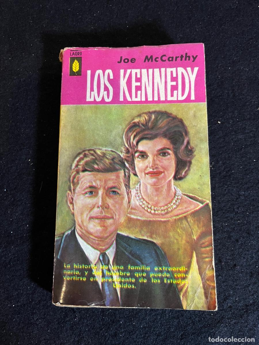 Livres d'occasion: Libro Los Kennedy Joe McCarthy Editorial Lauro JFK Jackie Kennedy biograf&iacute;a vintage a&ntilde;os 60 libro bi