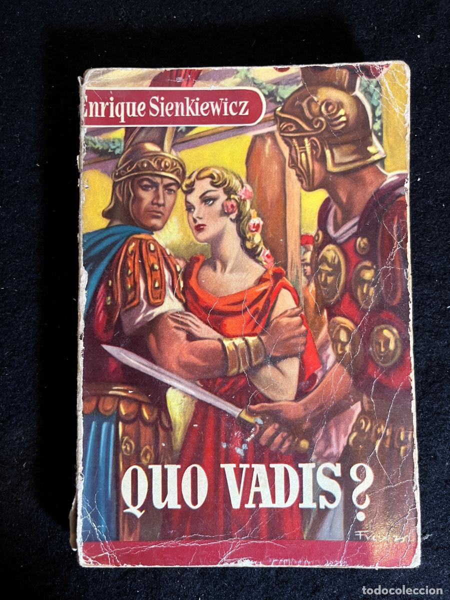 Livres d'occasion: Libro Quo Vadis Henryk Sienkiewicz Bruguera 1953 novela hist&oacute;rica vintage antigua