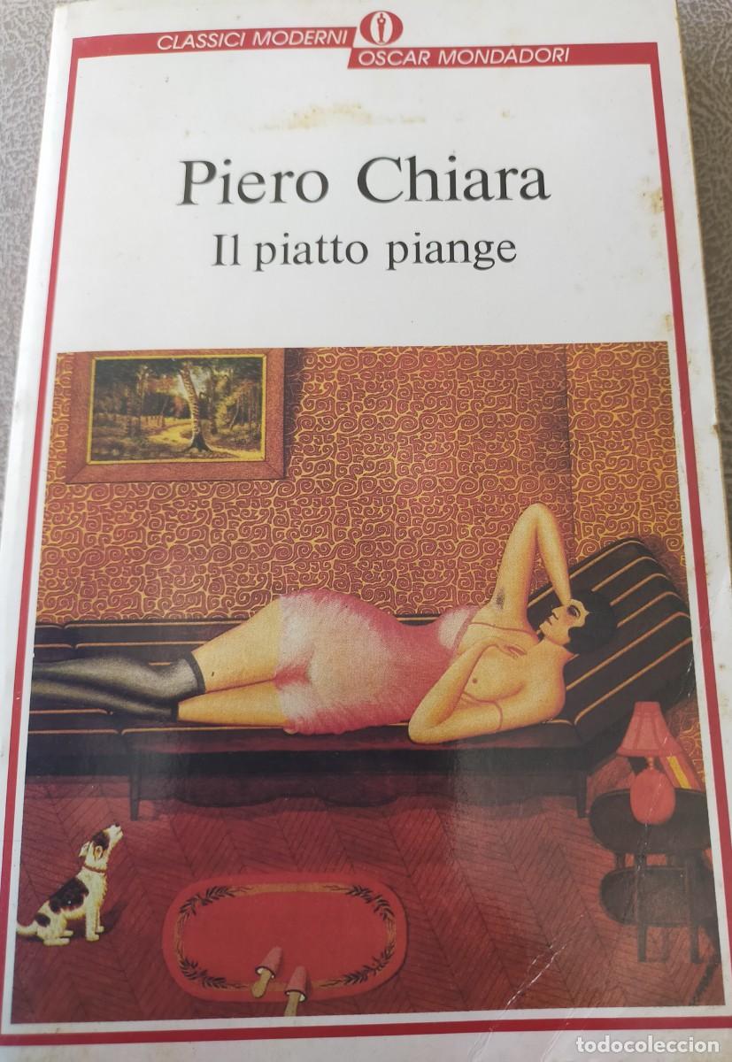 Libros de segunda mano: LIBRO IL PIATTO PIANGE ESCRITO EN ITALIANO