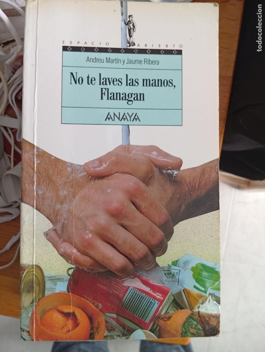 Libros de segunda mano: no te laves las manos, flanagan andreu martin y jaume ribera