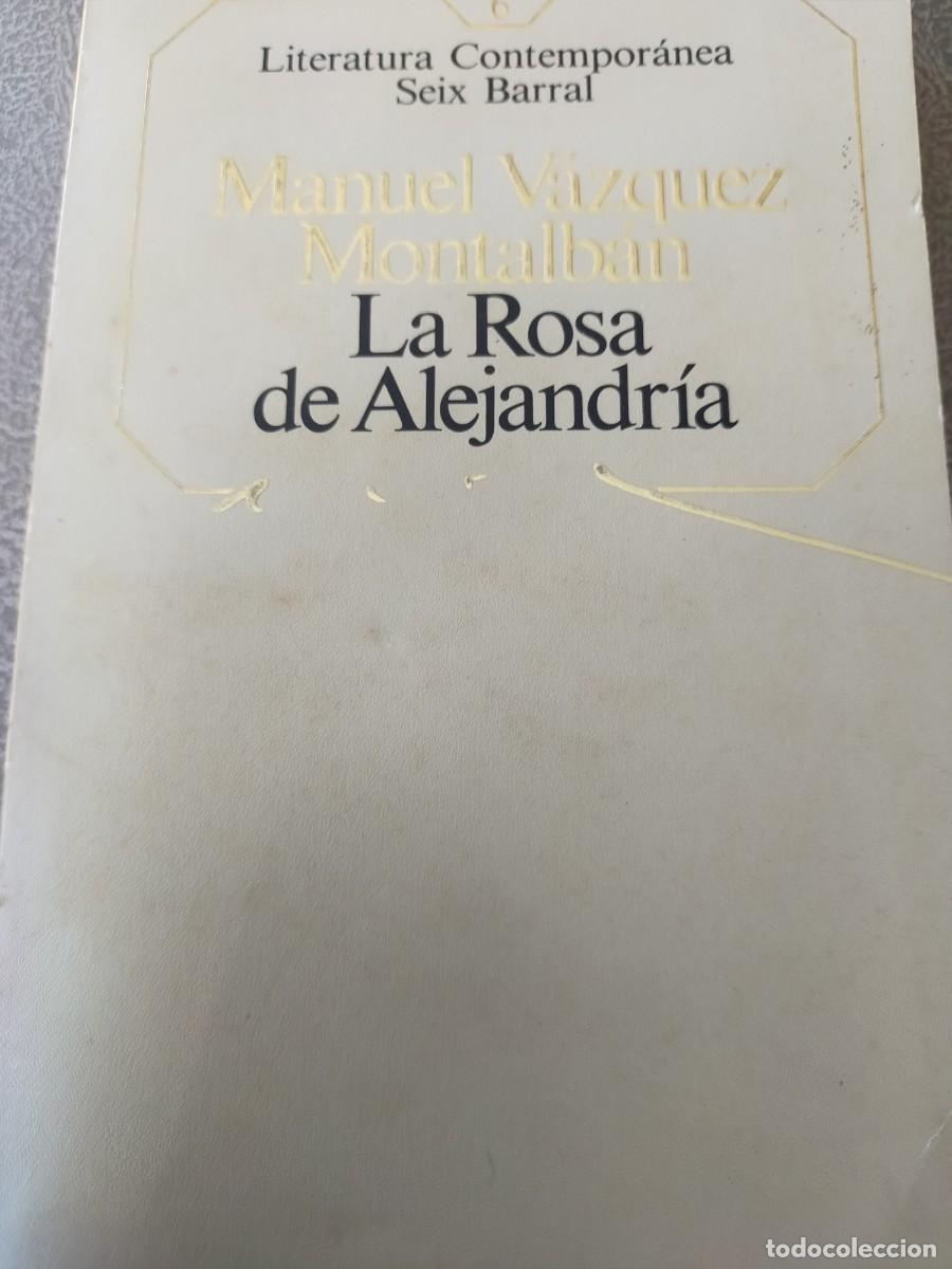 Livres d'occasion: LIBRO LA ROSA DE ALEJANDRIA DE MANUEL VAZQUEZ MONTALBAN