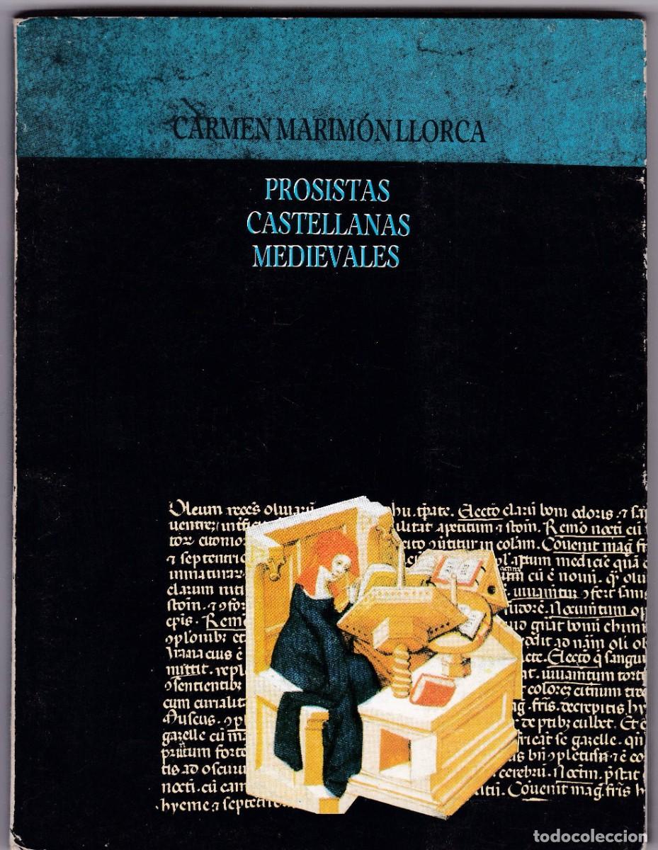Libros de segunda mano: PROSISTAS CASTELLANAS MEDIEVALES - CARMEN MARIM&Oacute;N LLORCA - C.A.P.A. ALICANTE 1990