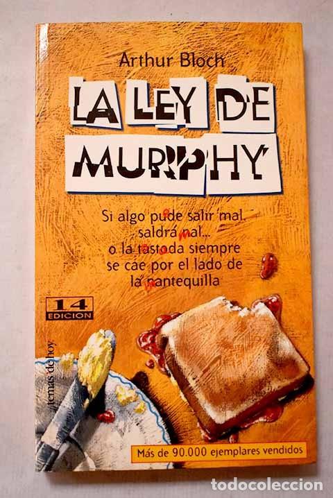 Libros de segunda mano: La Ley de Murphy: Si Algo Puede Salir Mal, Saldr&aacute; Mal - Arthur Bloch - Temas de Hoy - Humor