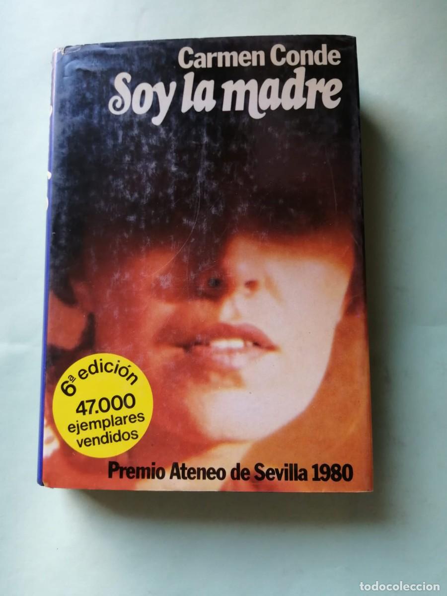 Libros de segunda mano: SOY LA MADRE (CARMEN CONDE)