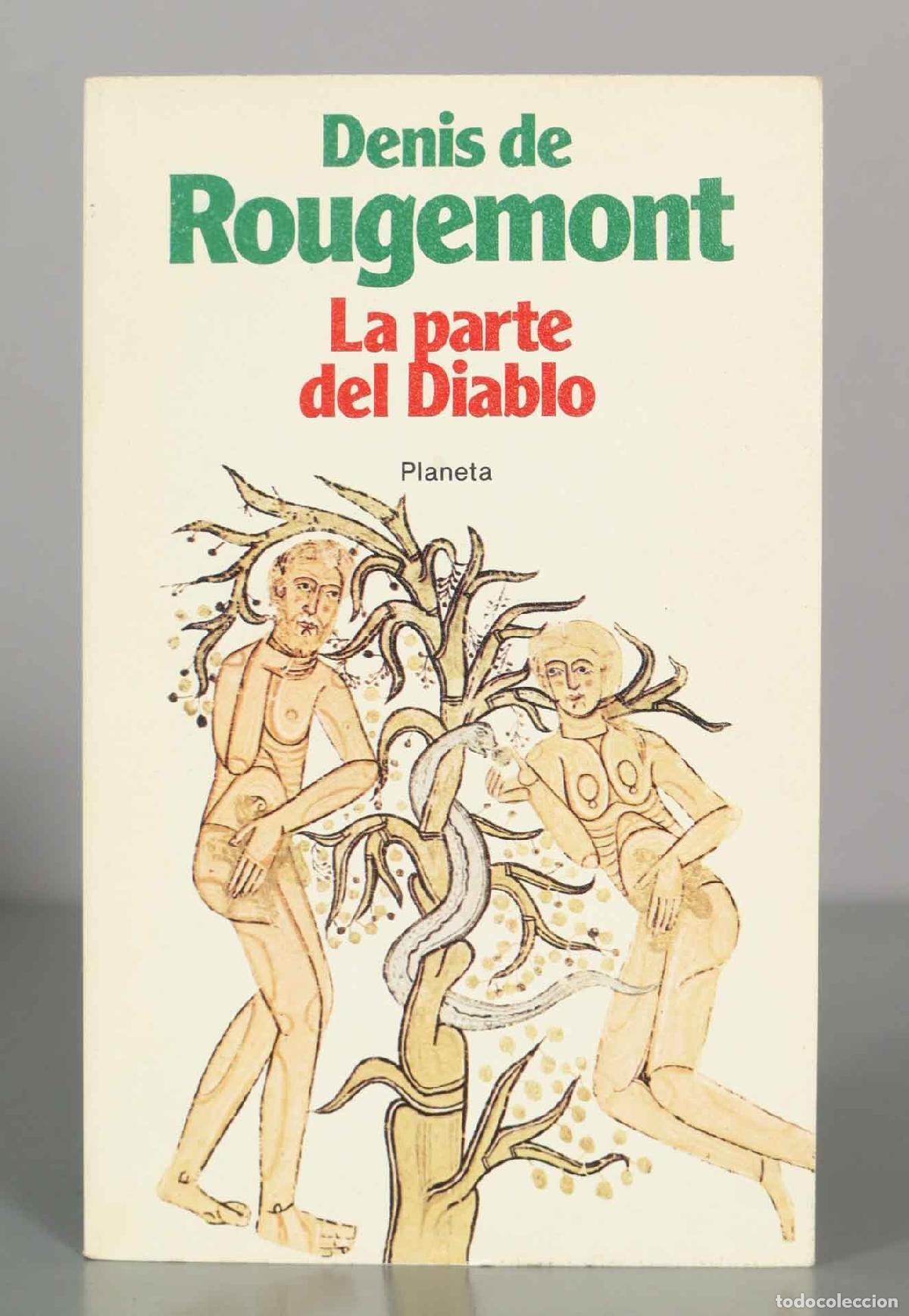 Libros de segunda mano: La parte del diablo - Denis de Rougemont - Editorial Planeta