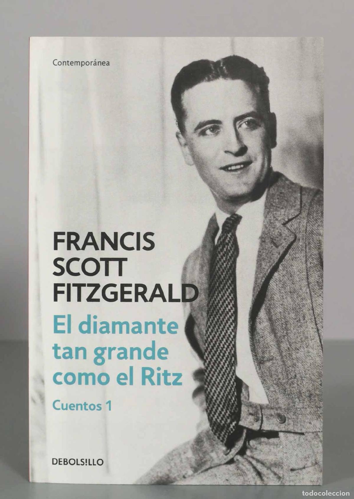 Libros de segunda mano: El diamante tan grande como el Ritz. Cuentos 1 - Francis Scott Fitzgerald - Debolsillo