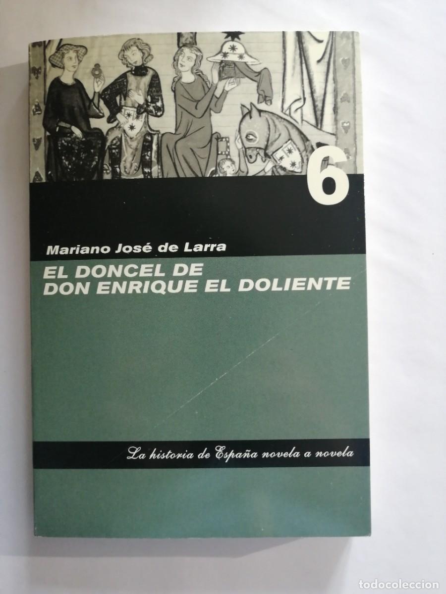 Libros de segunda mano: El doncel de don Enrique el Doliente, Mariano Jos&eacute; de Larra, diario ABC