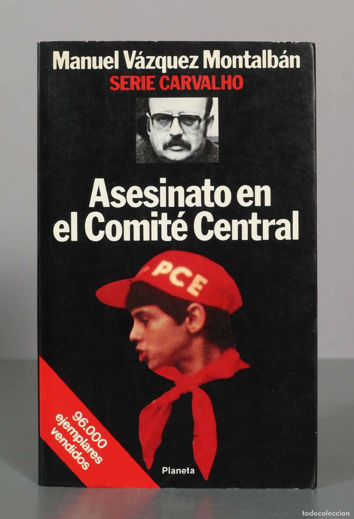 Libros de segunda mano: Asesinato en el Comit&eacute; Central - Manuel V&aacute;zquez Montalb&aacute;n - Editorial Planeta