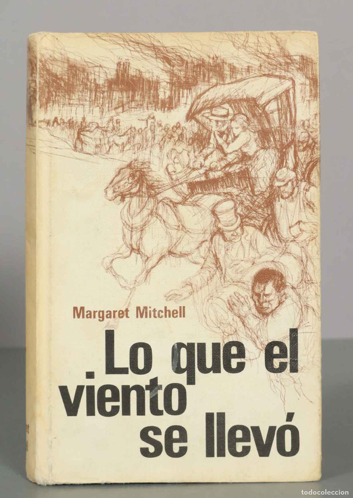 Libros de segunda mano: Lo que el viento se llev&oacute; - Margaret Mitchell - Editorial Aym&aacute;