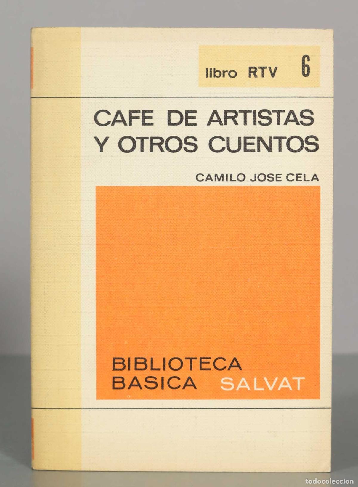Libros de segunda mano: Caf&eacute; de artistas y otros cuentos - Camilo Jos&eacute; Cela - Editorial Salvat