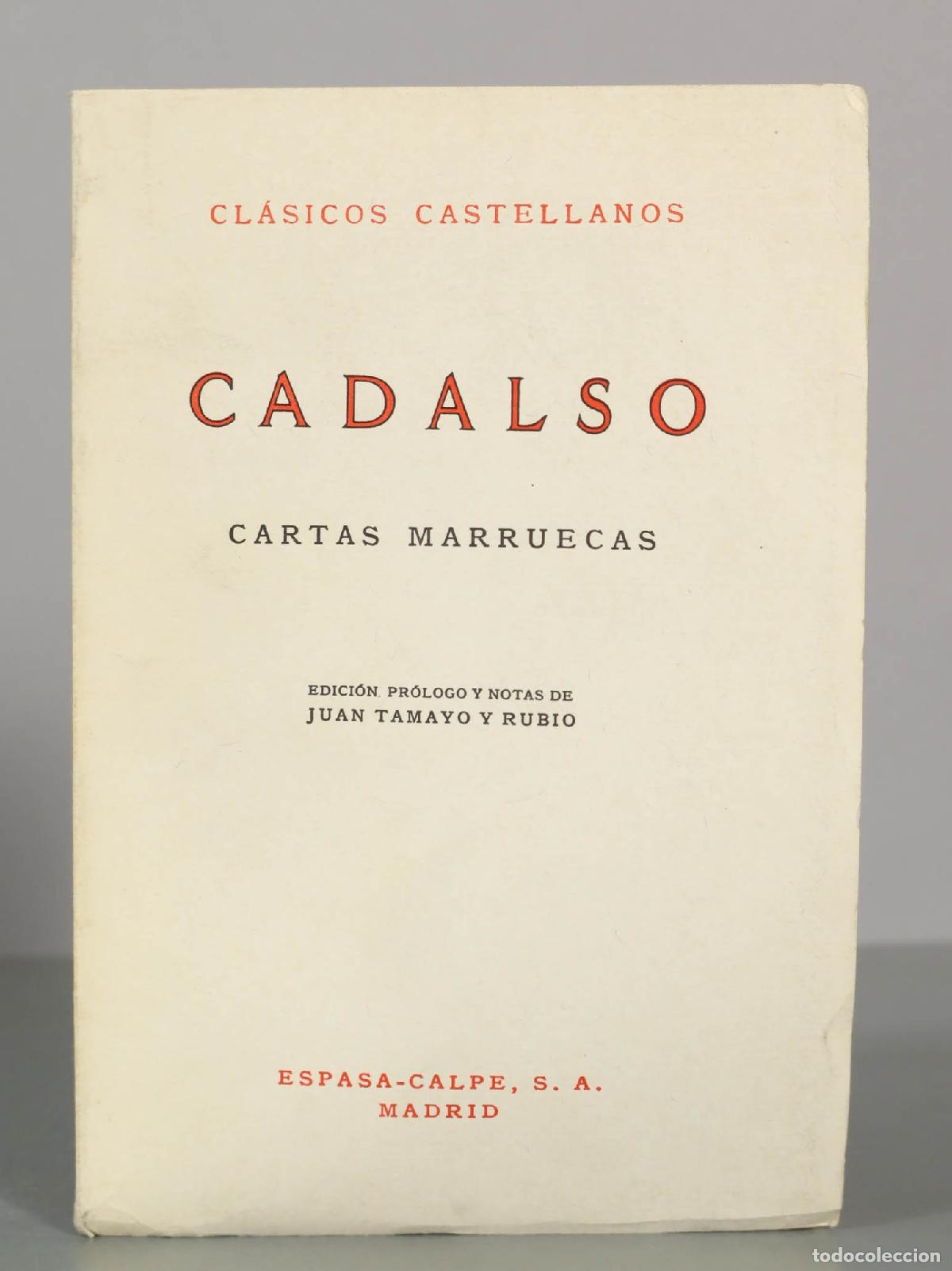 Libros de segunda mano: Cartas marruecas - Jos&eacute; Cadalso - Espasa-Calpe CL&Aacute;SICOS CASTELLANOS