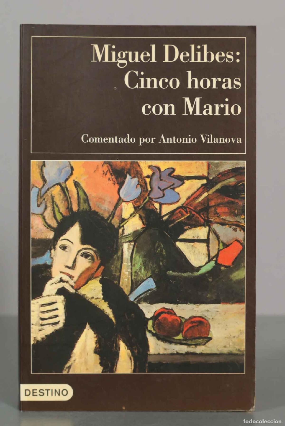Libros de segunda mano: Cinco horas con Mario - Miguel Delibes - Editorial Destino