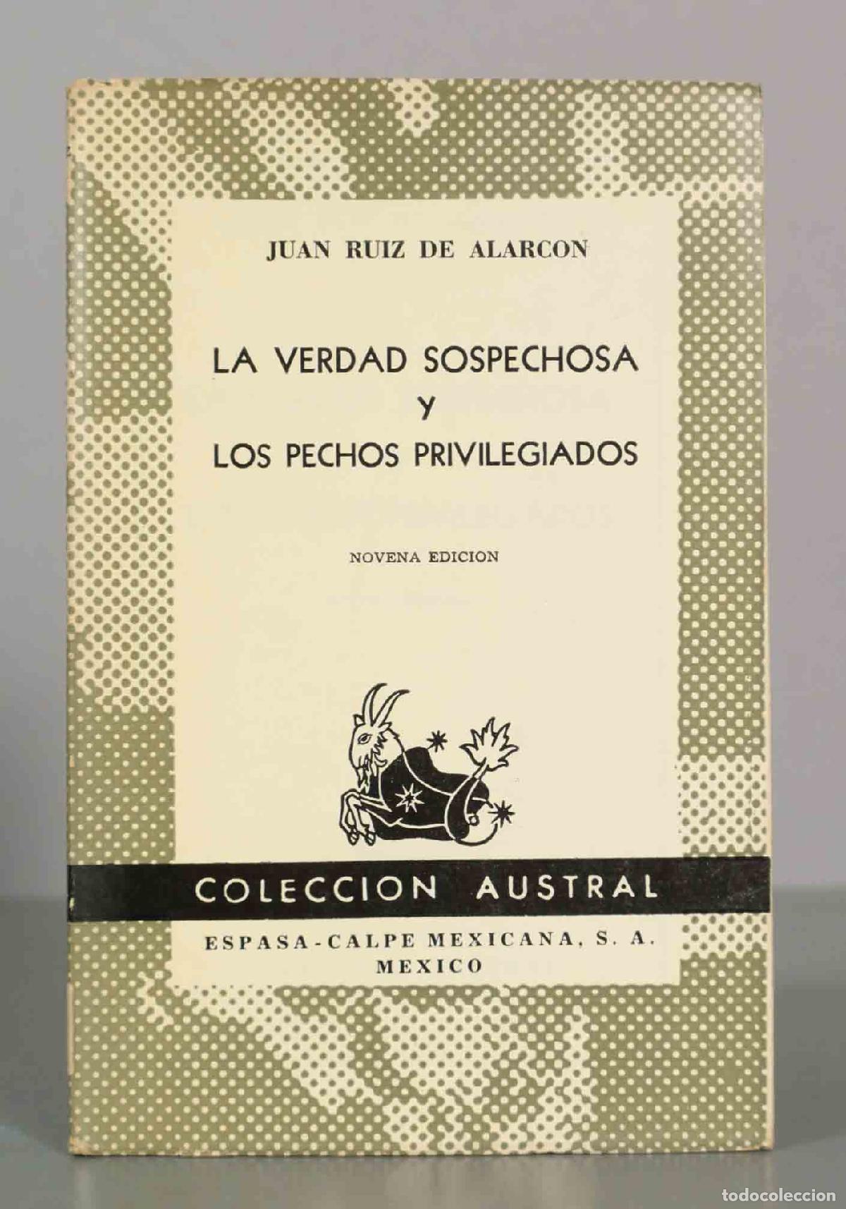 Libros de segunda mano: La verdad sospechosa y los pechos privilegiados - Juan Ruiz de Alarc&oacute;n - Espasa-Calpe Austral