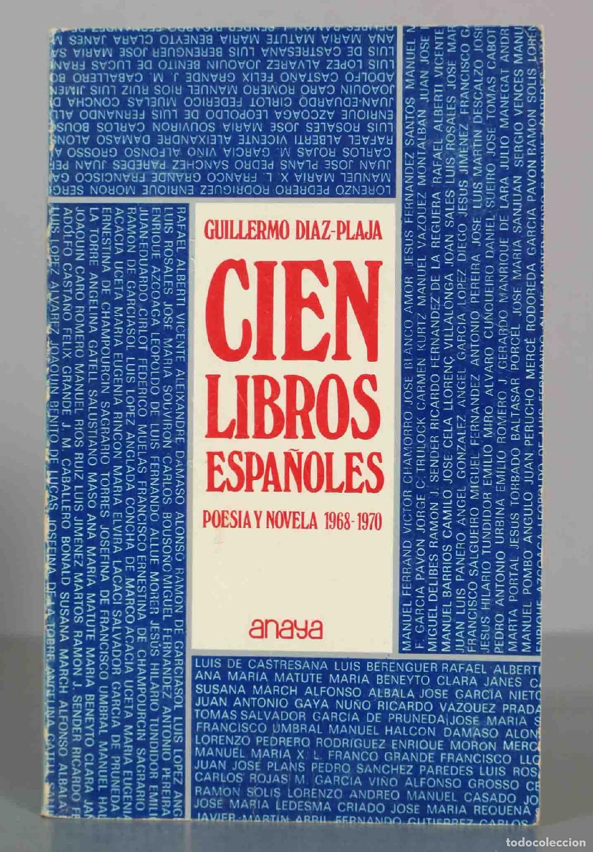 Libros de segunda mano: Cien libros espa&ntilde;oles: poes&iacute;a y novela - Guillermo D&iacute;az-Plaja - Editorial Anaya