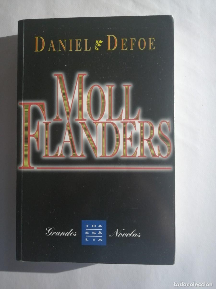 Libros de segunda mano: Moll Flanders de Daniel Defoe, Editorial Thass&agrave;lia, colecci&oacute;n Grandes Novelas