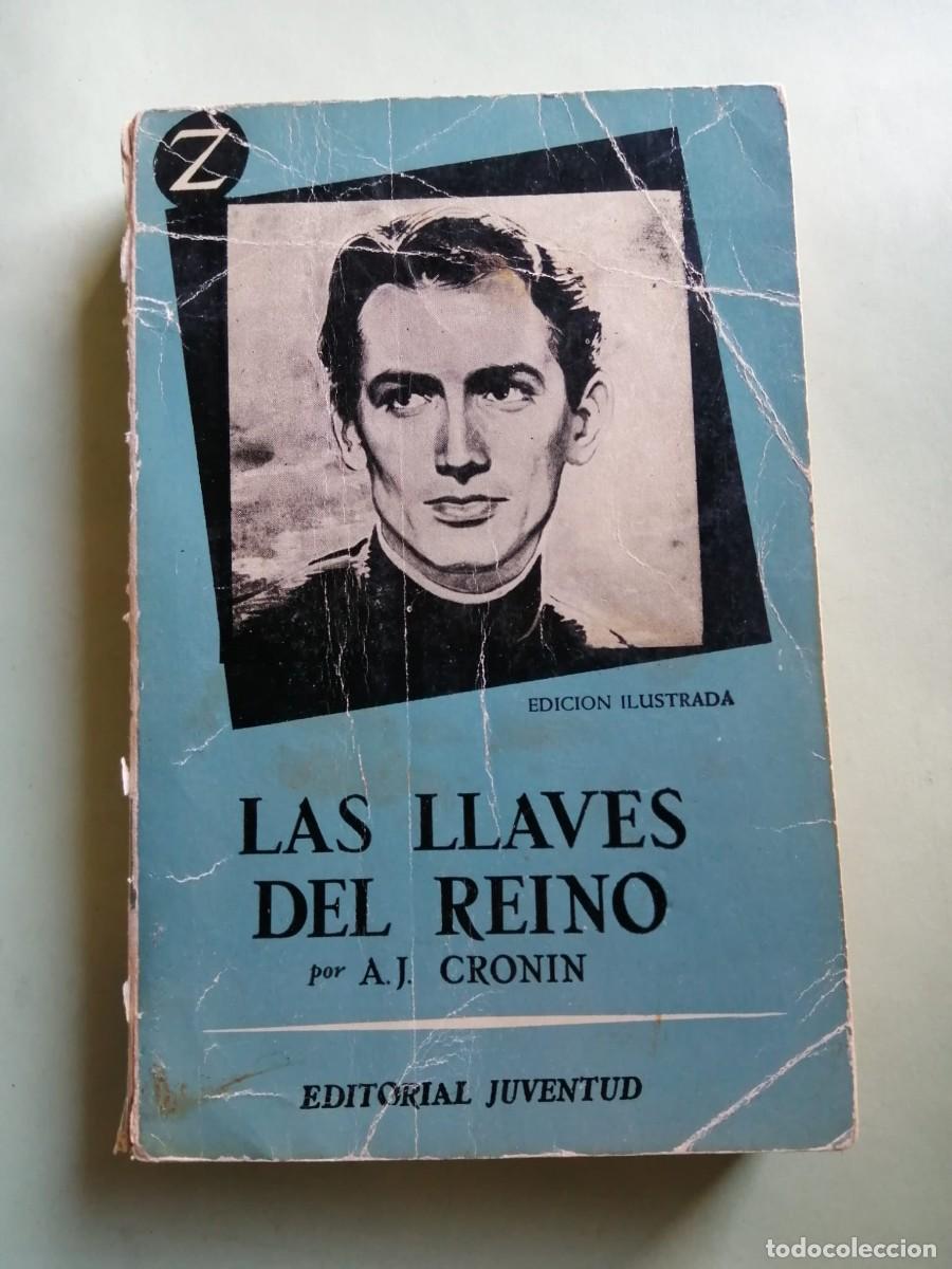Libros de segunda mano: LAS LLAVES DEL REINO (A. J. CRONIN)