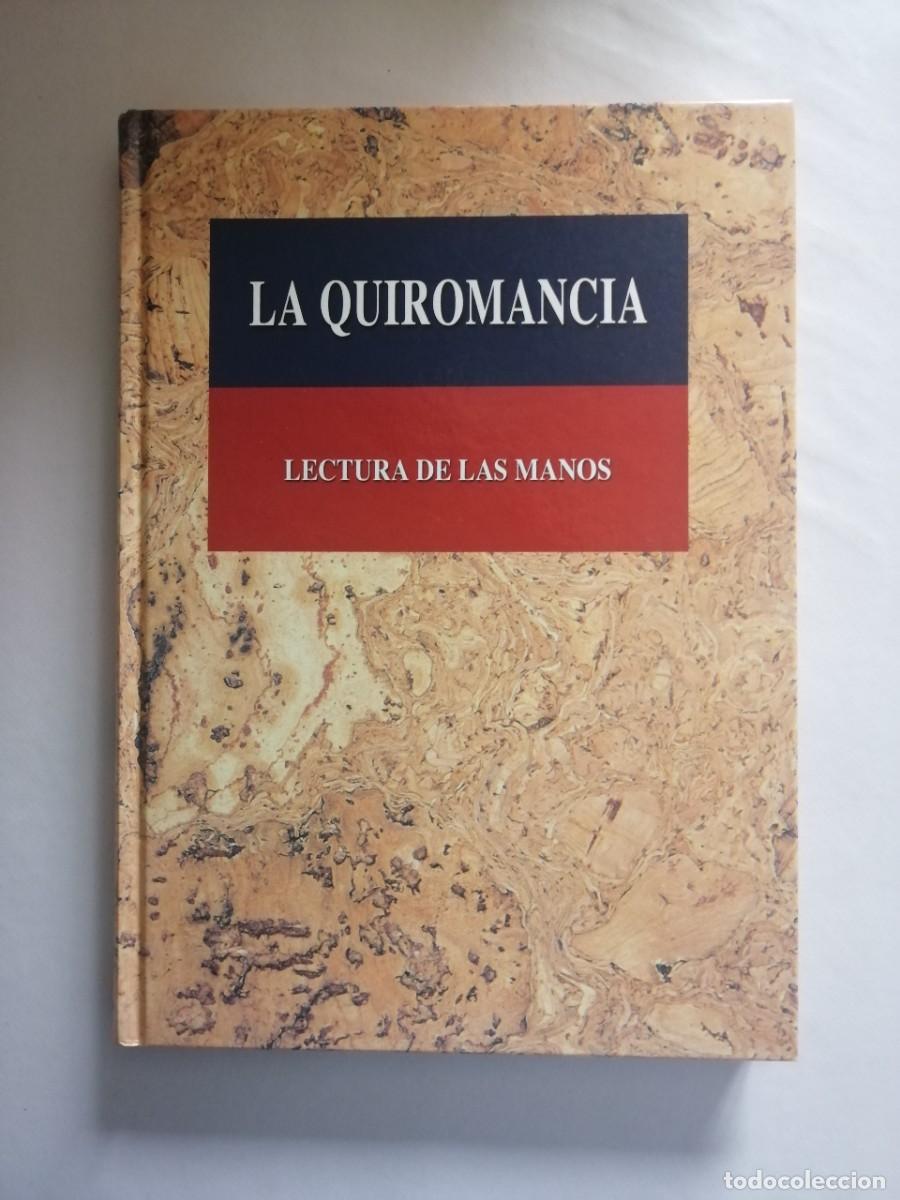 Libros de segunda mano: La Quiromancia, Lectura de las manos