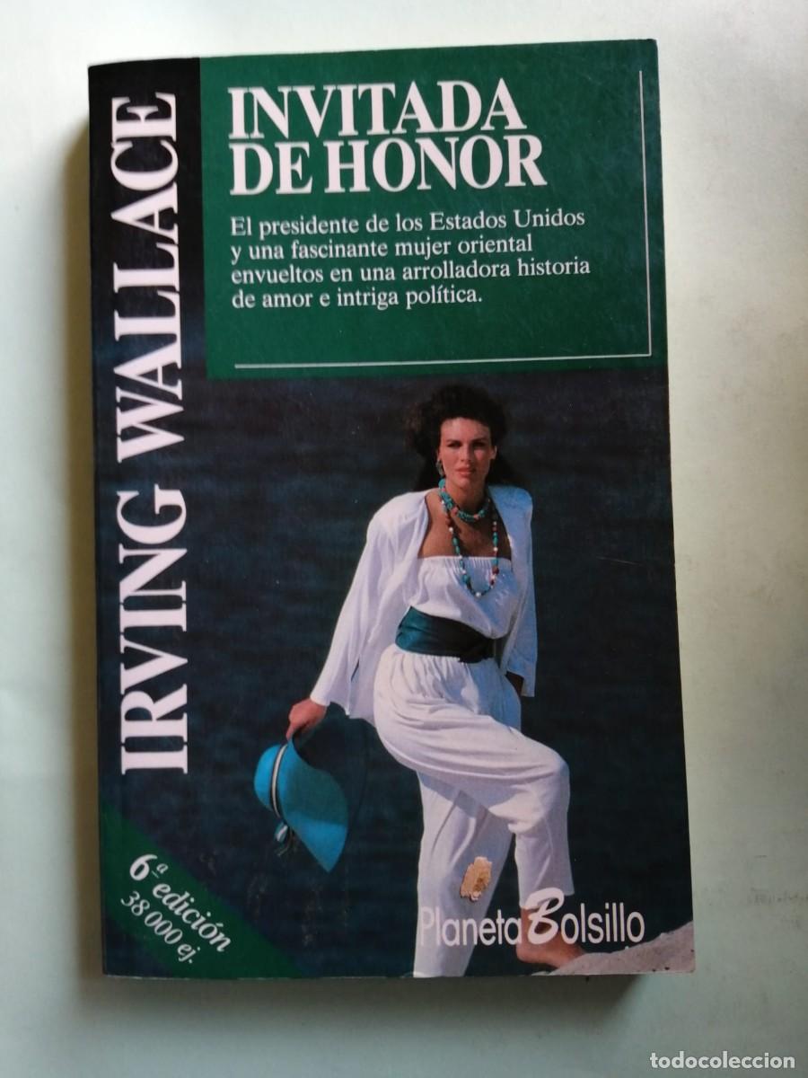 Libros de segunda mano: INVITADA DE HONOR (IRVING WALLACE)