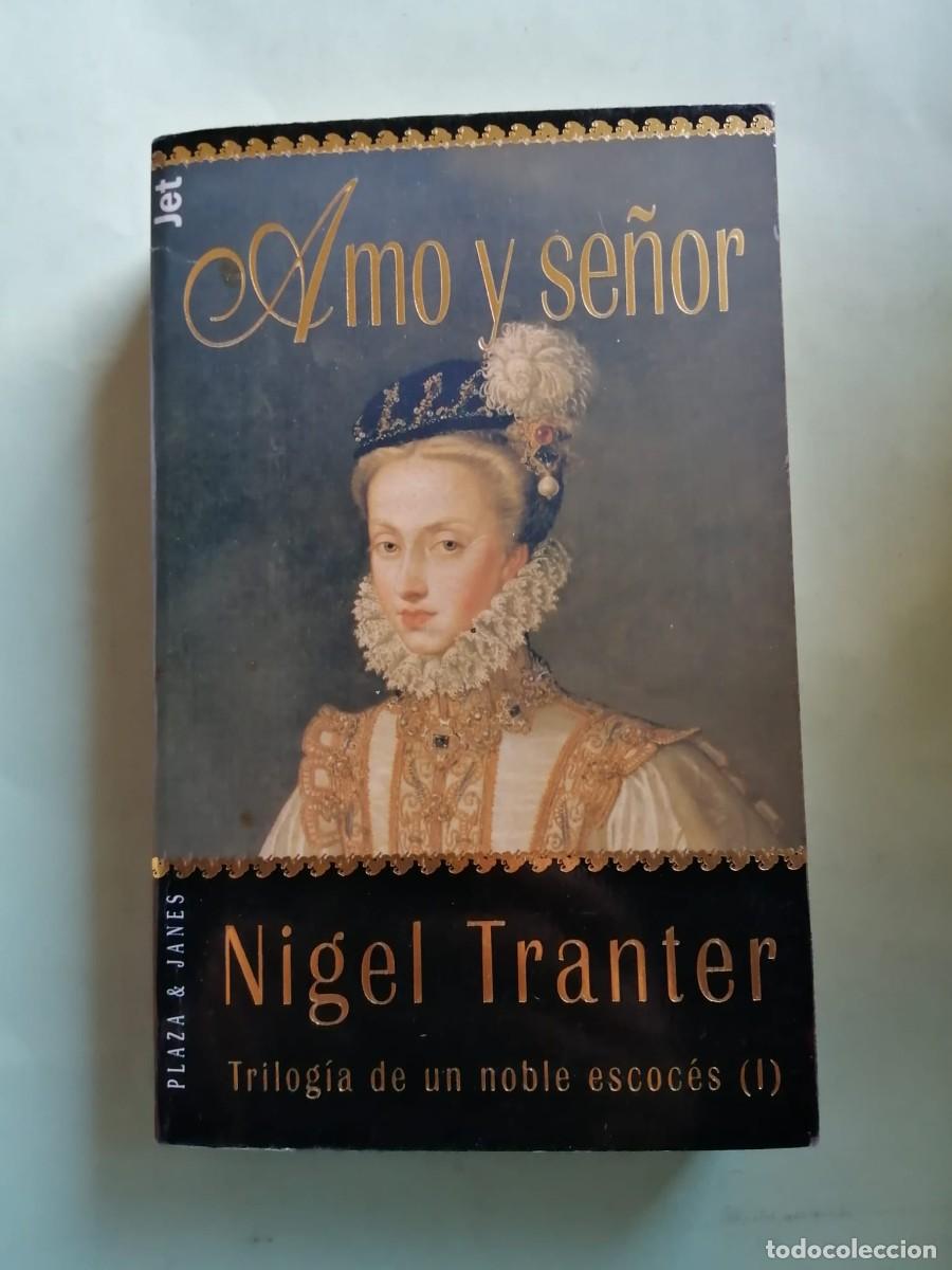 Libros de segunda mano: AMO Y SE&Ntilde;OR (NIGEL TRANTER)