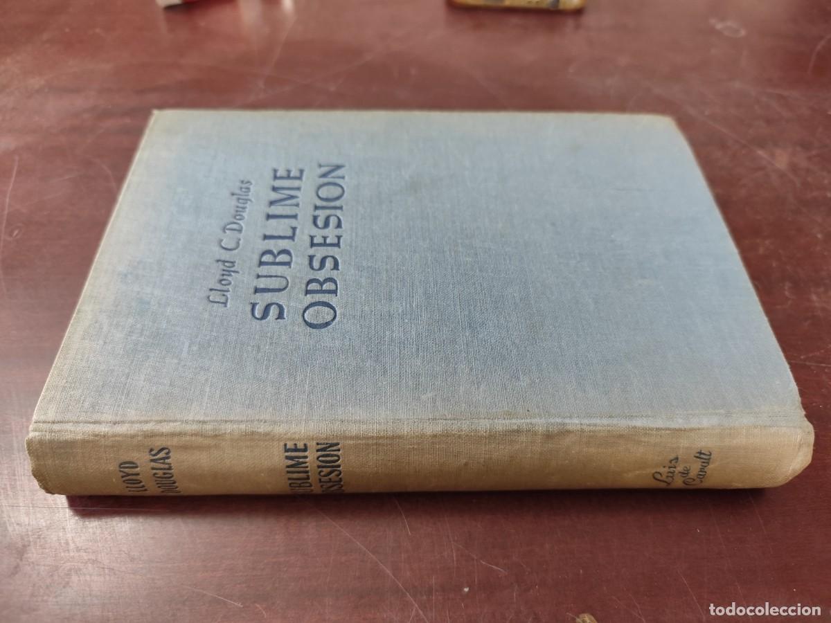 Libros de segunda mano: SUBLIME OBSESION/LLOYD C.DOUGLAS/CJA 401/LUIS DE CARALT cubierta en interior