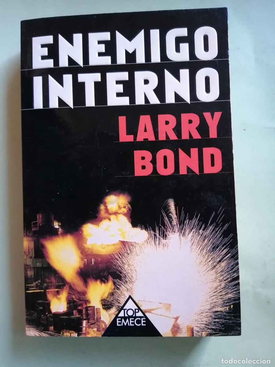 Libros de segunda mano: ENEMIGO INTERNO (LARRY BOND)