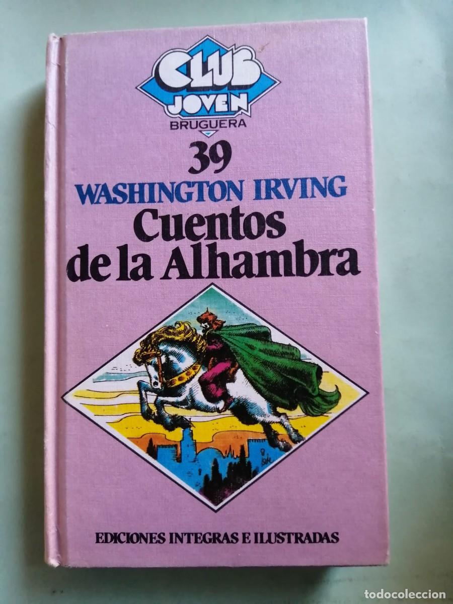 Libros de segunda mano: CUENTOS DE LA ALHAMBRA (WASHINGTON IRVING) CLUB JOVEN BRUGUERA