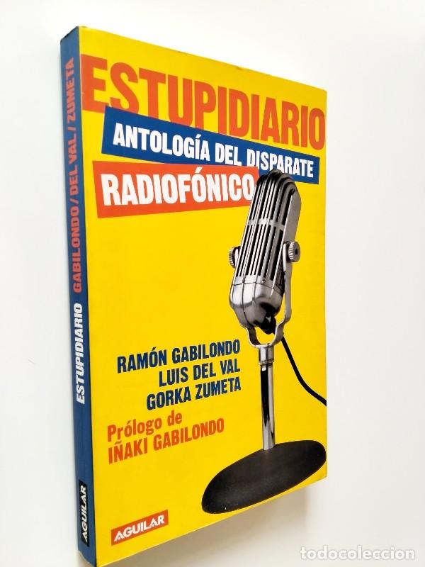 Libros de segunda mano: Estupidiario - Gabilondo Pujol, Ram&oacute;n - Aguilar