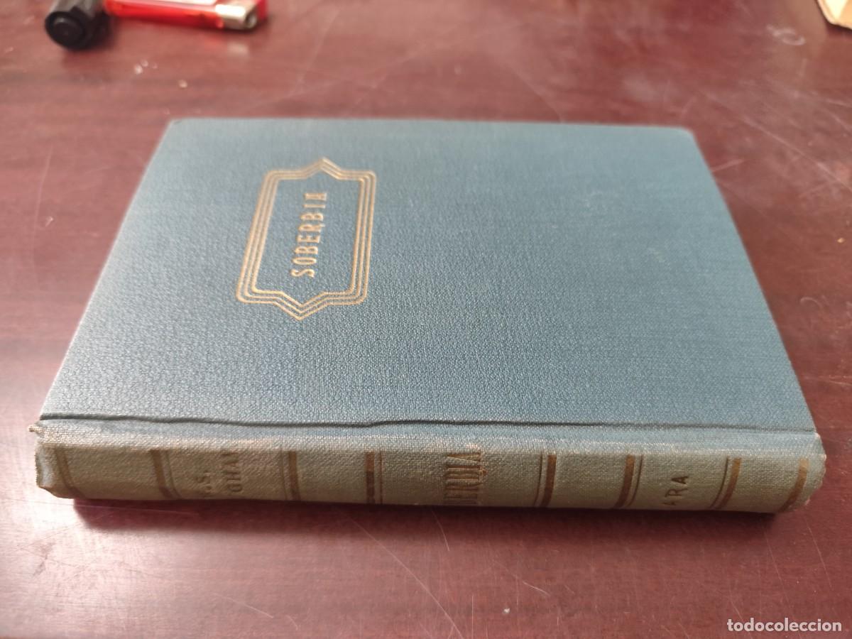 Libros de segunda mano: SOBERBIA / W.SOMERSET MAUGHAM / CJA 402 / LARA cubierta en el interior