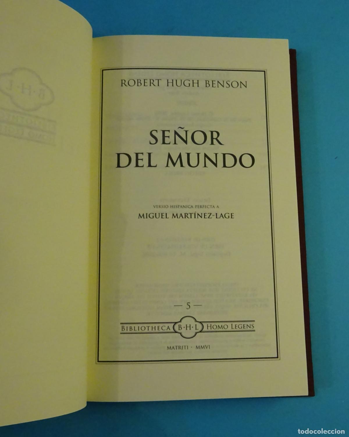 Libros de segunda mano: SE&Ntilde;OR DEL MUNDO. ROBERT HUGH BENSON. BIBLIOTHECA HOMO LEGENS, 2006