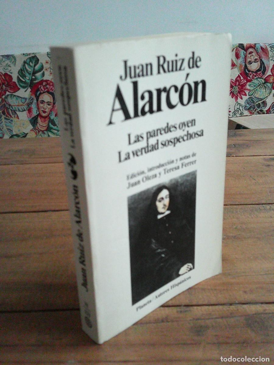 Libros de segunda mano: LAS PAREDES OYEN / LA VERDAD SOSPECHOSA. Juan Ru&iacute;z de Alarc&oacute;n. Planeta 1986