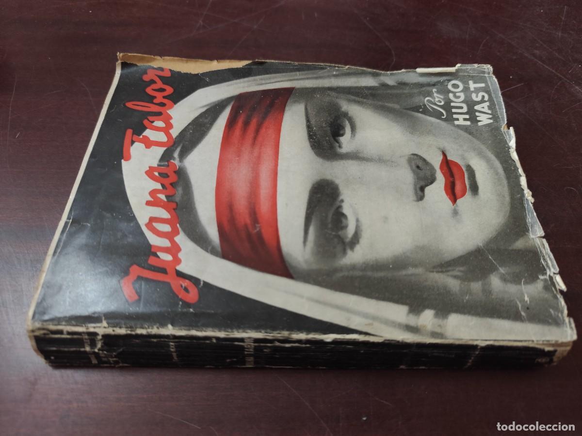 Libros de segunda mano: JUANA TABOR / HUGO WAST / CJA 402 / ALDECOA