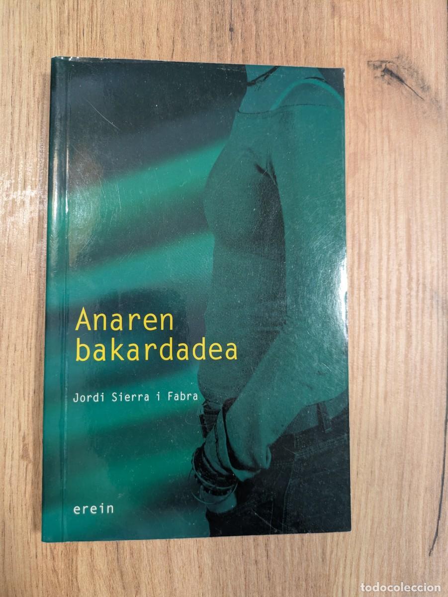 Livres d'occasion: Novela Euskera. Anaren Bakardadea. Jordi Sierra i Fabra
