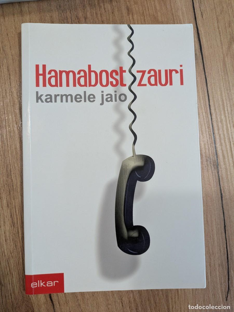 Livres d'occasion: Novela Euskera. Hamabost zauri. Karmele Jaio