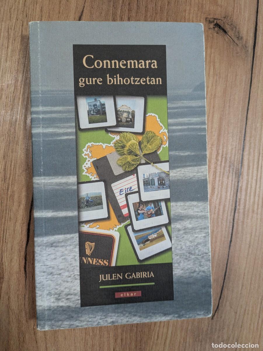 Livres d'occasion: Novela Euskera. Connemara gure bihotzetan. Julen Gabiria