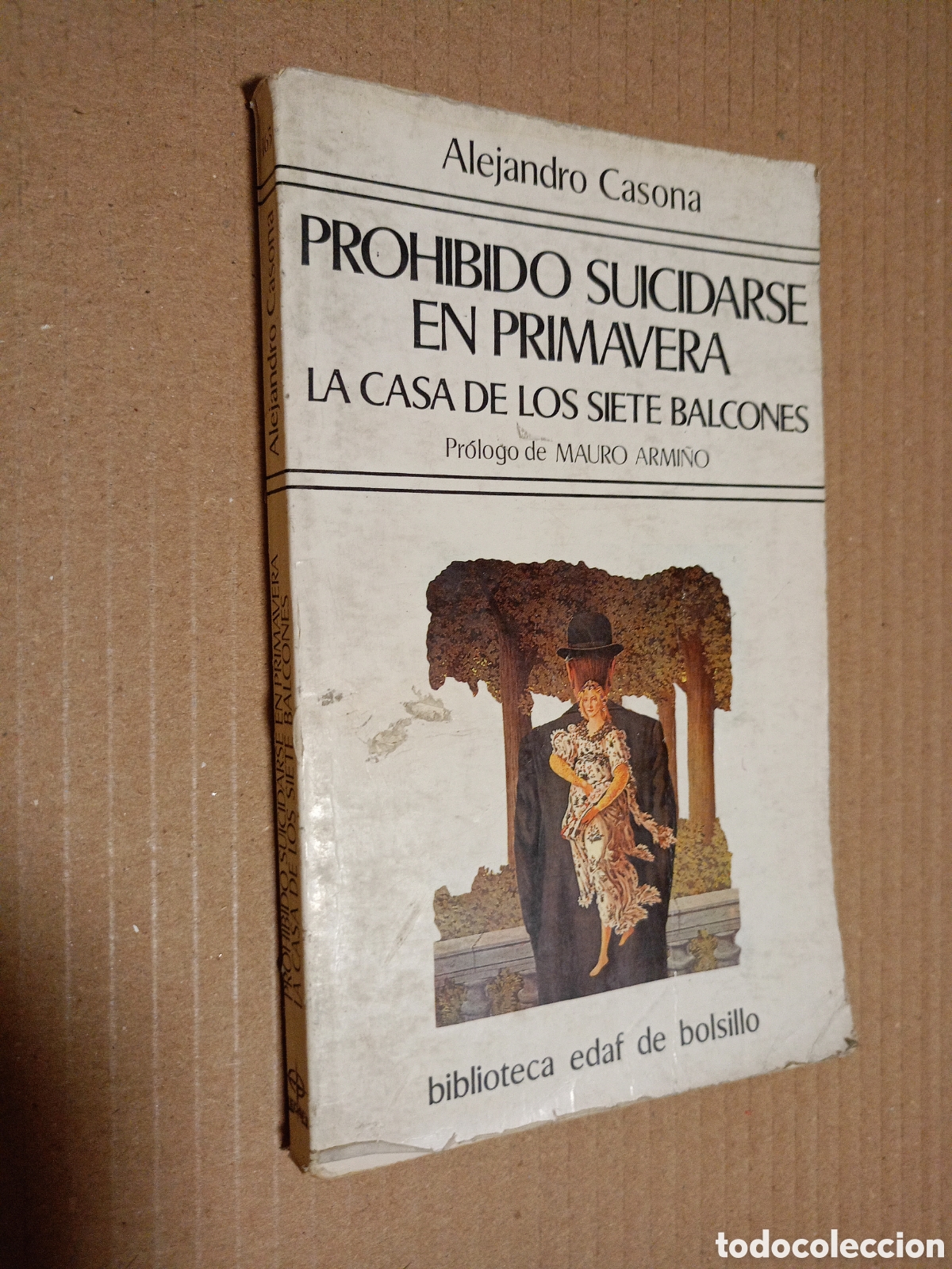 Gebrauchte B&uuml;cher: Prohibido suicidarse en primavera / la casa de los siete balcones. Alejandro Casona.