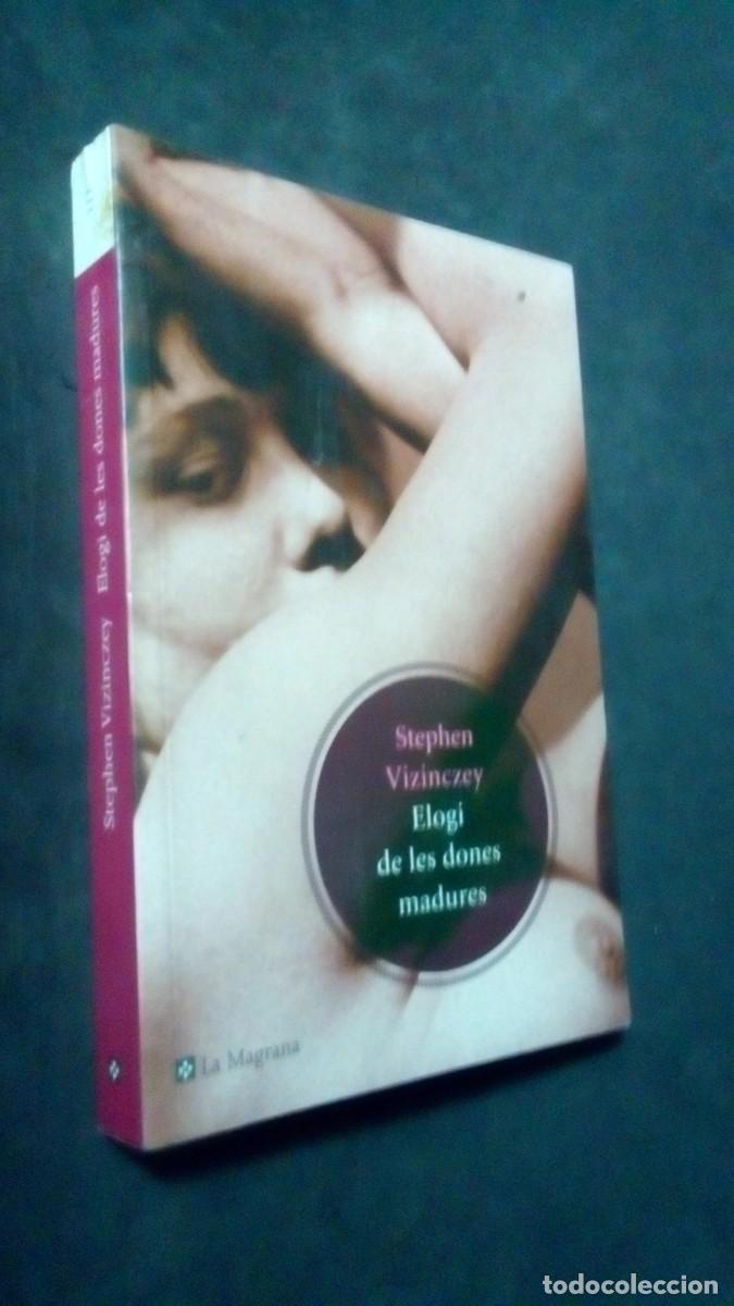 Libros de segunda mano: elogi de les dones madures - stephen vizinczey - la magrana-COM A NOU