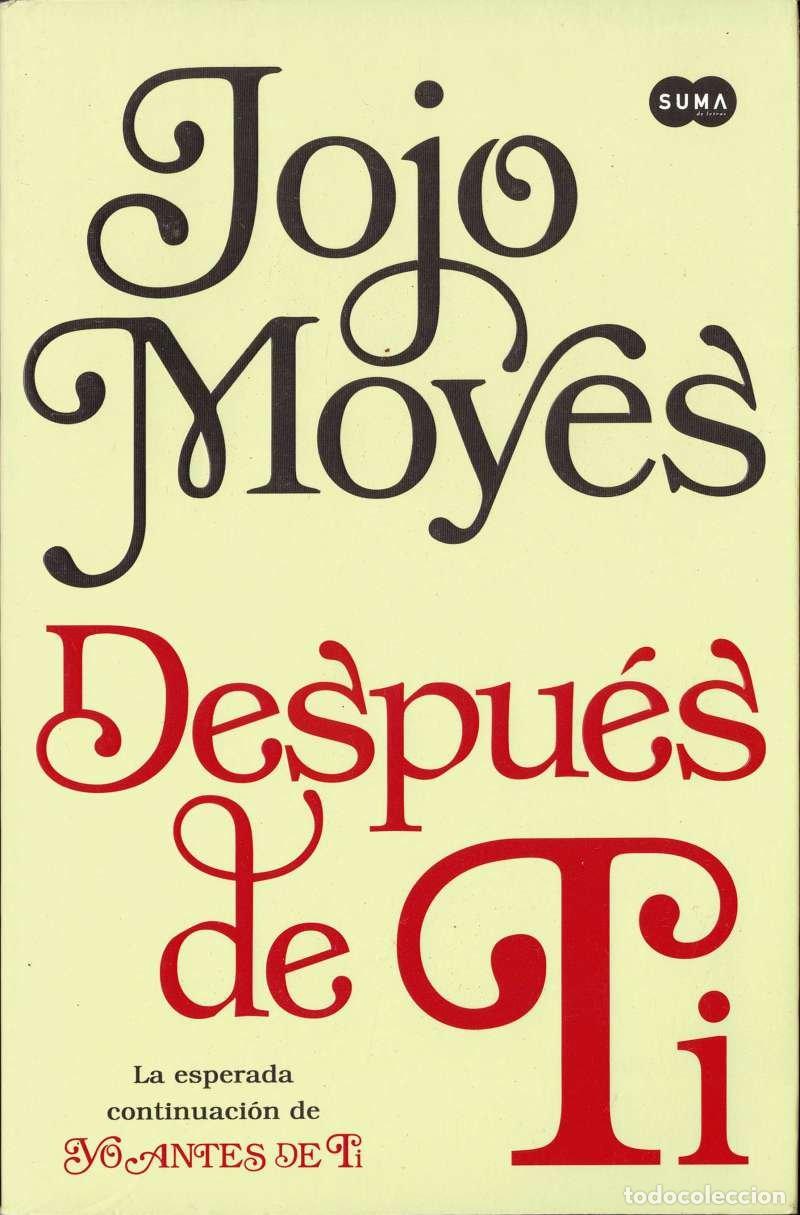 Libros de segunda mano: Despu&eacute;s de t&iacute; - Jojo Moyes