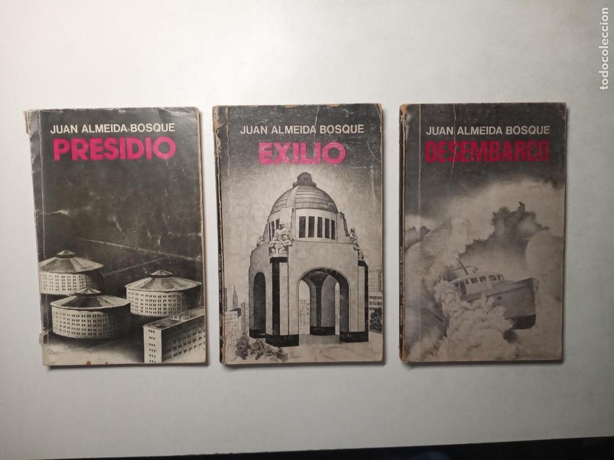 Livres d'occasion: TRILOG&Iacute;A JUAN ALMEIDA BOSQUE: PRESIDIO / EXILIO / DESEMBARCO 1987 LA HABANA CUBA CIENCIAS SOCIALES
