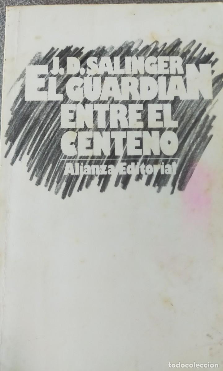 Livres d'occasion: LIBRO EL GUARDIAN ENTRE EL CENTENO DE J.D. SALINGER