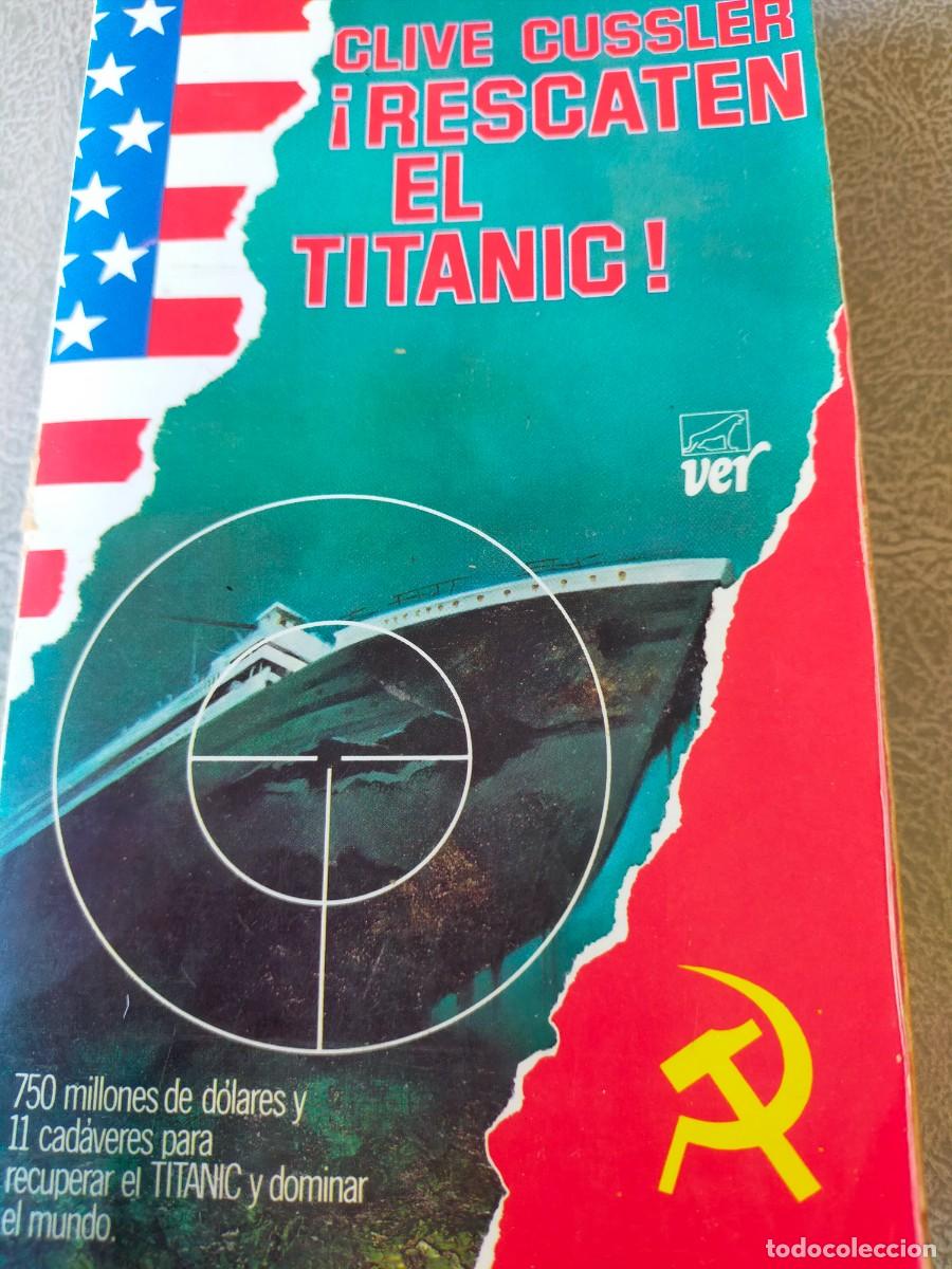 Libros de segunda mano: LIBRO RESCATEN EL TITANIC DE CLIVE CUSSLER
