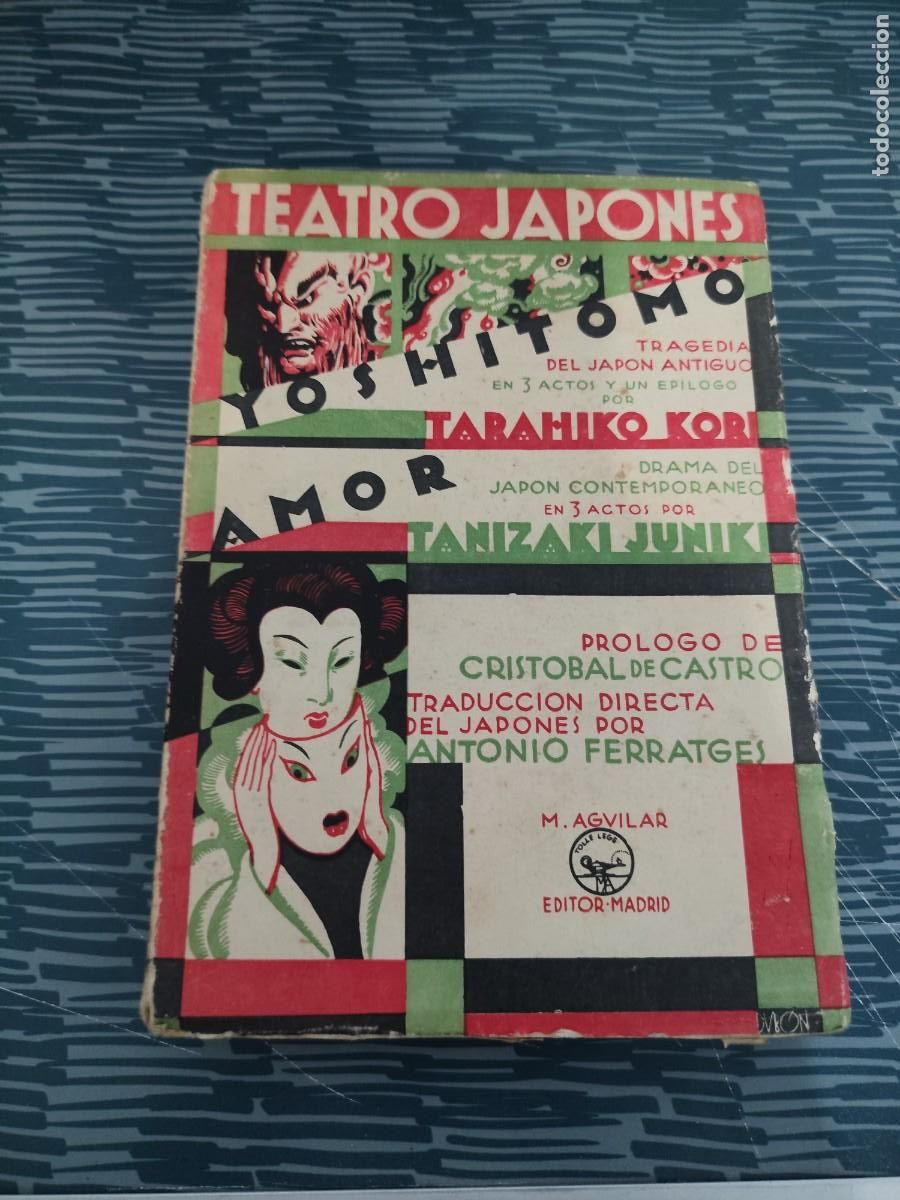 Libros de segunda mano: TEATRO JAPONES,M.AGUILAR EDITOR ,1930, INTONSO,LEER.